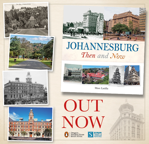 Johannesburg Then and Now is&nbsp;out